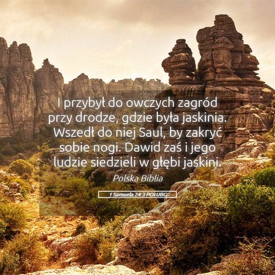 Picture 05 - 1 Samuela 24:3 POLUBG - I przybył do owczych zagród przy drodze, gdzie - Bible Verse Picture