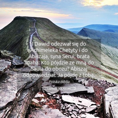 Picture 05 - 1 Samuela 26:6 POLUBG - I Dawid odezwał się do Achimeleka Chetyty i do - Bible Verse Picture