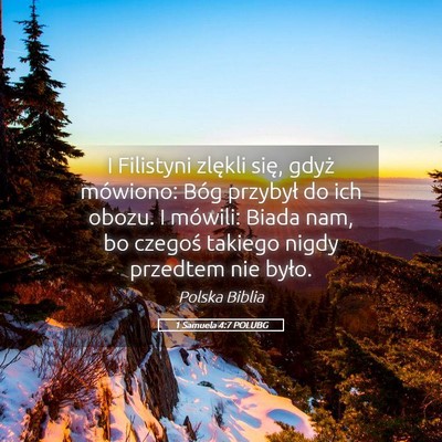 Picture 05 - 1 Samuela 4:7 POLUBG - I Filistyni zlękli się, gdyż mówiono: Bóg - Bible Verse Picture