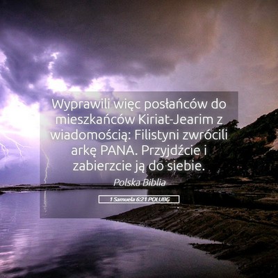 Picture 05 - 1 Samuela 6:21 POLUBG - Wyprawili więc posłańców do mieszkańców - Bible Verse Picture