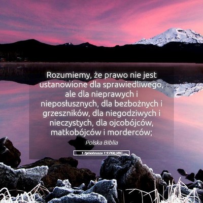 Picture 05 - 1 Tymoteusza 1:9 POLUBG - Rozumiemy, że prawo nie jest ustanowione dla - Bible Verse Picture