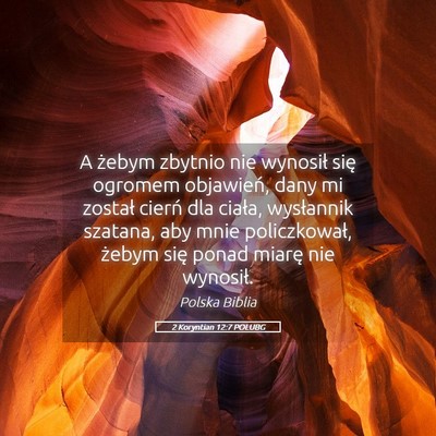 Picture 05 - 2 Koryntian 12:7 POLUBG - A żebym zbytnio nie wynosił się ogromem - Bible Verse Picture