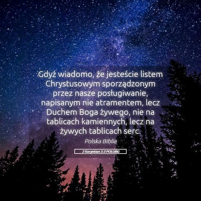 Picture 05 - 2 Koryntian 3:3 POLUBG - Gdyż wiadomo, że jesteście listem Chrystusowym - Bible Verse Picture