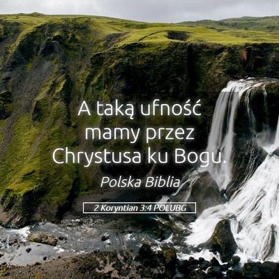 Picture 05 - 2 Koryntian 3:4 POLUBG - A taką ufność mamy przez Chrystusa ku - Bible Verse Picture