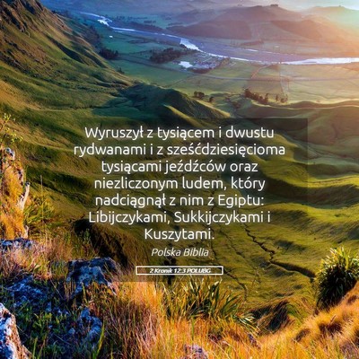 Picture 05 - 2 Kronik 12:3 POLUBG - Wyruszył z tysiącem i dwustu rydwanami i z - Bible Verse Picture