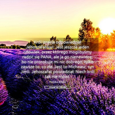 Picture 05 - 2 Kronik 18:7 POLUBG - Król Izraela odpowiedział Jehoszafatowi: Jest - Bible Verse Picture