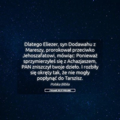 Picture 05 - 2 Kronik 20:37 POLUBG - Dlatego Eliezer, syn Dodawahu z Mareszy, - Bible Verse Picture