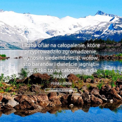 Picture 05 - 2 Kronik 29:32 POLUBG - Liczba ofiar na całopalenie, które - Bible Verse Picture