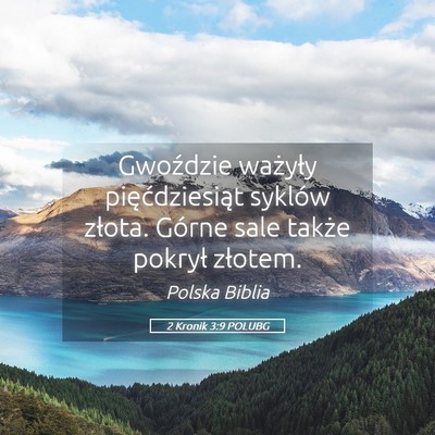 Picture 05 - 2 Kronik 3:9 POLUBG - Gwoździe ważyły pięćdziesiąt syklów - Bible Verse Picture