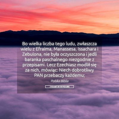 Picture 05 - 2 Kronik 30:18 POLUBG - Bo wielka liczba tego ludu, zwłaszcza wielu z - Bible Verse Picture