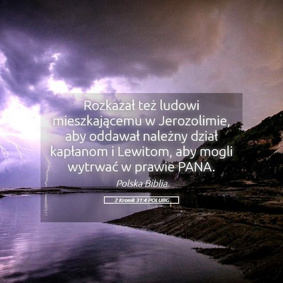 Picture 05 - 2 Kronik 31:4 POLUBG - Rozkazał też ludowi mieszkającemu w - Bible Verse Picture
