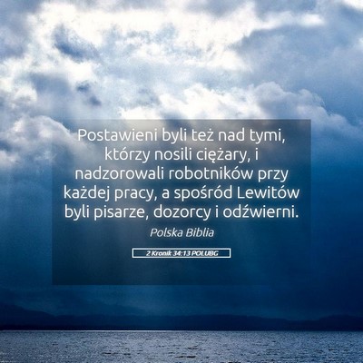 Picture 05 - 2 Kronik 34:13 POLUBG - Postawieni byli też nad tymi, którzy nosili - Bible Verse Picture