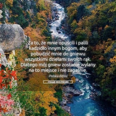 Picture 05 - 2 Kronik 34:25 POLUBG - Za to, że mnie opuścili i palili kadzidło - Bible Verse Picture