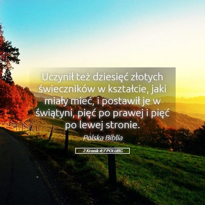 Picture 05 - 2 Kronik 4:7 POLUBG - Uczynił też dziesięć złotych świeczników w - Bible Verse Picture
