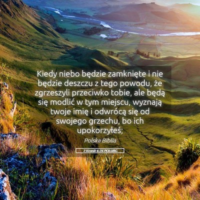 Picture 05 - 2 Kronik 6:26 POLUBG - Kiedy niebo będzie zamknięte i nie będzie - Bible Verse Picture