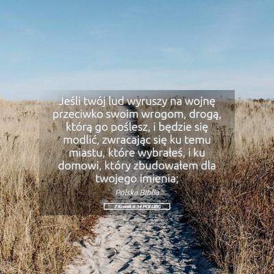 Picture 05 - 2 Kronik 6:34 POLUBG - Jeśli twój lud wyruszy na wojnę przeciwko - Bible Verse Picture