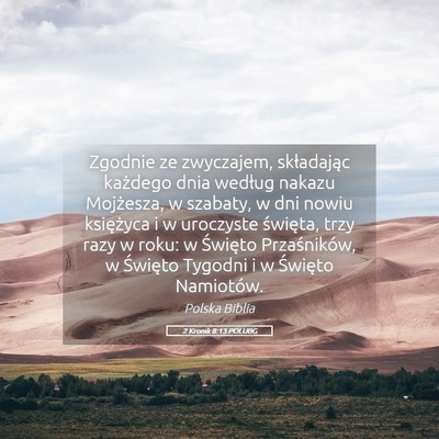 Picture 05 - 2 Kronik 8:13 POLUBG - Zgodnie ze zwyczajem, składając każdego dnia - Bible Verse Picture