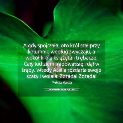 Picture 05 - 2 Królewska 11:14 POLUBG - A gdy spojrzała, oto król stał przy kolumnie - Bible Verse Picture