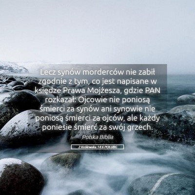 Picture 05 - 2 Królewska 14:6 POLUBG - Lecz synów morderców nie zabił zgodnie z tym, - Bible Verse Picture