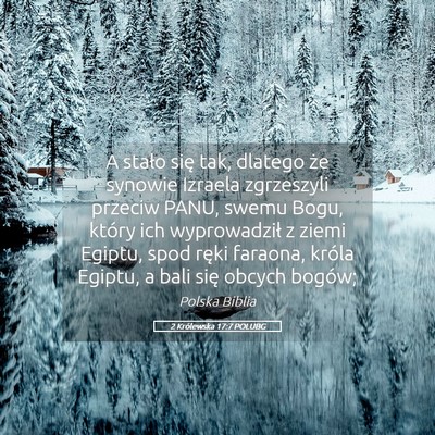 Picture 05 - 2 Królewska 17:7 POLUBG - A stało się tak, dlatego że synowie Izraela - Bible Verse Picture