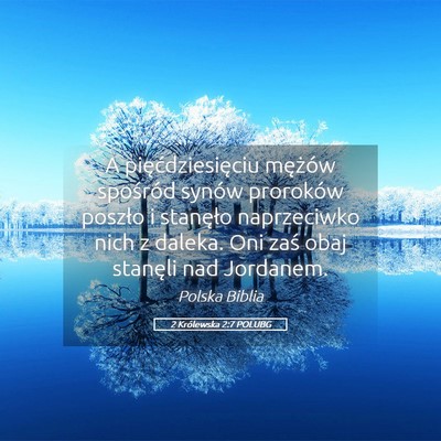 Picture 05 - 2 Królewska 2:7 POLUBG - A pięćdziesięciu mężów spośród synów - Bible Verse Picture