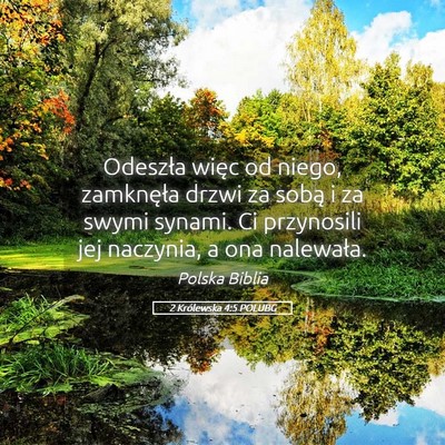 Picture 05 - 2 Królewska 4:5 POLUBG - Odeszła więc od niego, zamknęła drzwi za - Bible Verse Picture