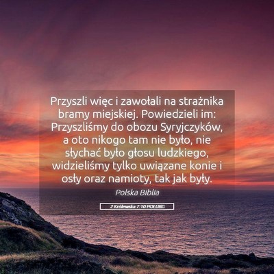Picture 05 - 2 Królewska 7:10 POLUBG - Przyszli więc i zawołali na strażnika bramy - Bible Verse Picture
