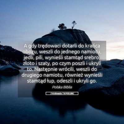 Picture 05 - 2 Królewska 7:8 POLUBG - A gdy trędowaci dotarli do krańca obozu, weszli - Bible Verse Picture