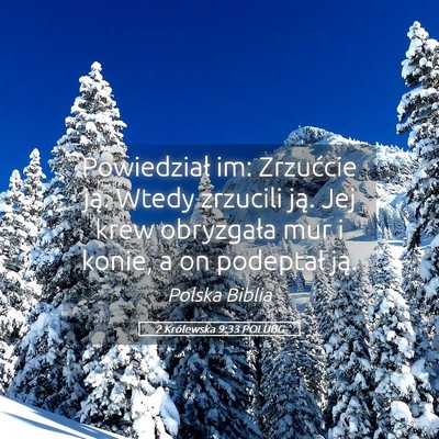 Picture 05 - 2 Królewska 9:33 POLUBG - Powiedział im: Zrzućcie ją. Wtedy zrzucili - Bible Verse Picture