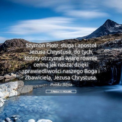 Picture 05 - 2 Piotra 1:1 POLUBG - Szymon Piotr, sługa i apostoł Jezusa Chrystusa, - Bible Verse Picture