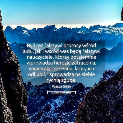 Picture 05 - 2 Piotra 2:1 POLUBG - Byli też fałszywi prorocy wśród ludu, jak i - Bible Verse Picture