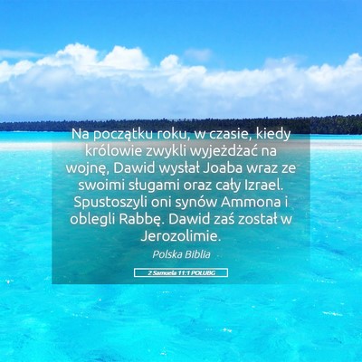 Picture 05 - 2 Samuela 11:1 POLUBG - Na początku roku, w czasie, kiedy królowie - Bible Verse Picture