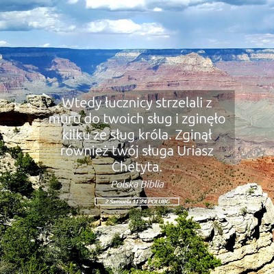 Picture 05 - 2 Samuela 11:24 POLUBG - Wtedy łucznicy strzelali z muru do twoich sług - Bible Verse Picture