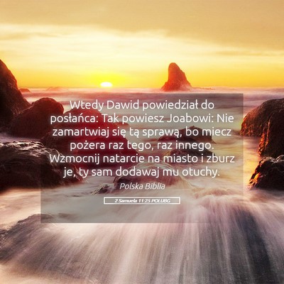 Picture 05 - 2 Samuela 11:25 POLUBG - Wtedy Dawid powiedział do posłańca: Tak - Bible Verse Picture