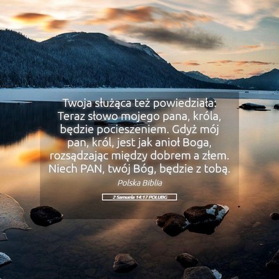 Picture 05 - 2 Samuela 14:17 POLUBG - Twoja służąca też powiedziała: Teraz słowo - Bible Verse Picture