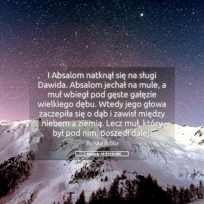 Picture 05 - 2 Samuela 18:9 POLUBG - I Absalom natknął się na sługi Dawida. - Bible Verse Picture