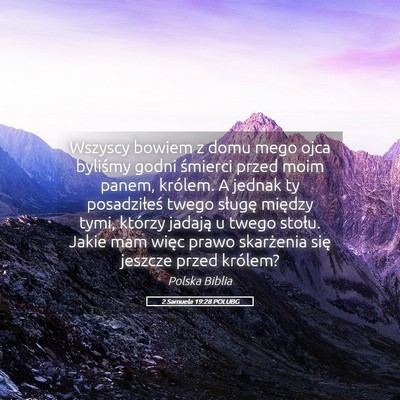 Picture 05 - 2 Samuela 19:28 POLUBG - Wszyscy bowiem z domu mego ojca byliśmy godni - Bible Verse Picture