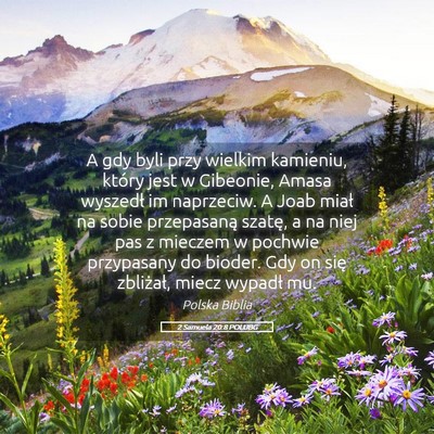 Picture 05 - 2 Samuela 20:8 POLUBG - A gdy byli przy wielkim kamieniu, który jest w - Bible Verse Picture