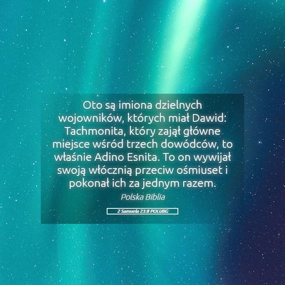 Picture 05 - 2 Samuela 23:8 POLUBG - Oto są imiona dzielnych wojowników, których - Bible Verse Picture