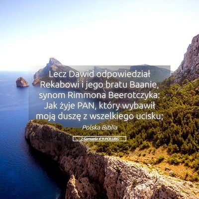 Picture 05 - 2 Samuela 4:9 POLUBG - Lecz Dawid odpowiedział Rekabowi i jego bratu - Bible Verse Picture