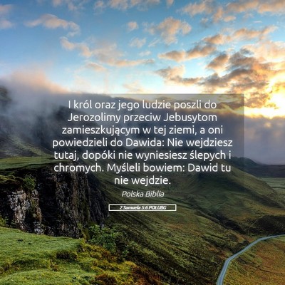 Picture 05 - 2 Samuela 5:6 POLUBG - I król oraz jego ludzie poszli do Jerozolimy - Bible Verse Picture