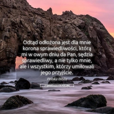 Picture 05 - 2 Tymoteusza 4:8 POLUBG - Odtąd odłożona jest dla mnie korona - Bible Verse Picture