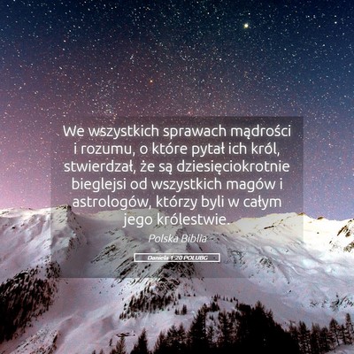 Picture 05 - Daniela 1:20 POLUBG - We wszystkich sprawach mądrości i rozumu, o - Bible Verse Picture