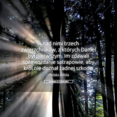 Picture 05 - Daniela 6:2 POLUBG - A nad nimi trzech zwierzchników, z których - Bible Verse Picture