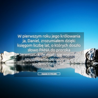 Picture 05 - Daniela 9:2 POLUBG - W pierwszym roku jego królowania ja, Daniel, - Bible Verse Picture