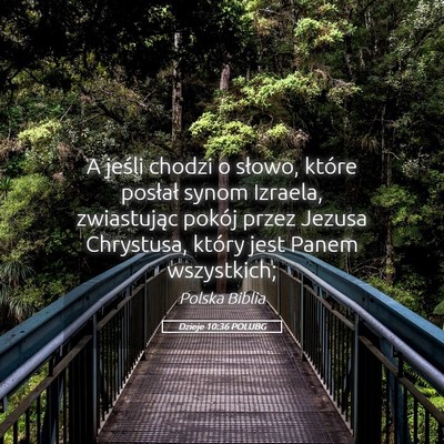 Picture 05 - Dzieje 10:36 POLUBG - A jeśli chodzi o słowo, które posłał synom - Bible Verse Picture