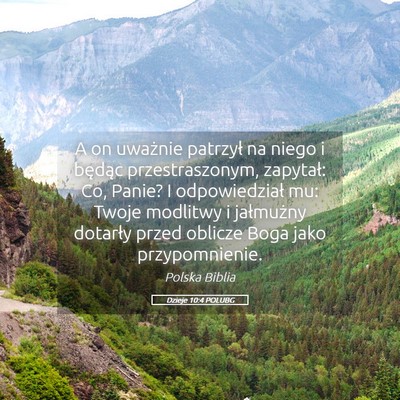 Picture 05 - Dzieje 10:4 POLUBG - A on uważnie patrzył na niego i będąc - Bible Verse Picture