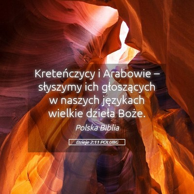 Picture 05 - Dzieje 2:11 POLUBG - Kreteńczycy i Arabowie – słyszymy ich - Bible Verse Picture