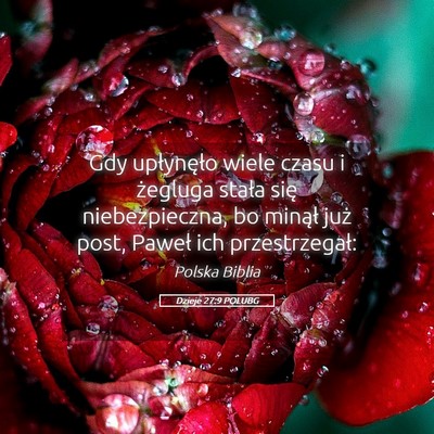 Picture 05 - Dzieje 27:9 POLUBG - Gdy upłynęło wiele czasu i żegluga stała - Bible Verse Picture