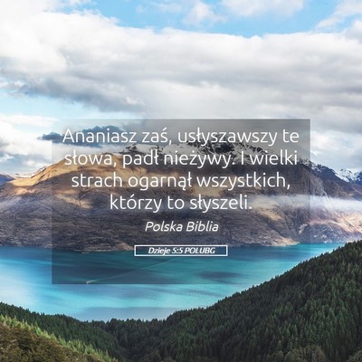 Picture 05 - Dzieje 5:5 POLUBG - Ananiasz zaś, usłyszawszy te słowa, padł - Bible Verse Picture